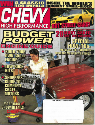 CHEVY HIGH PERFORMANCE 1995 JUNE - BUILD A 350, FUEL INJ MAINT, CRATE MOTORS
